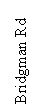 Text Box: Bridgman Rd